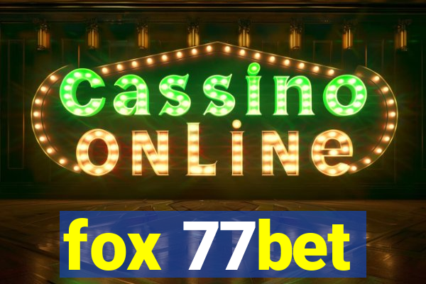 fox 77bet